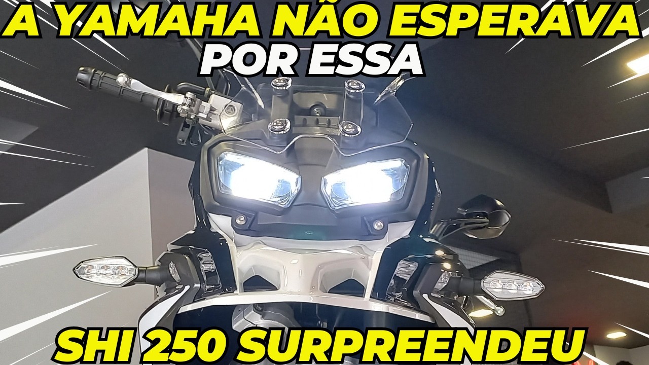 YAMAHA NÃO ESPERAVA POR ISSO SHI 250 CRESCENDO AS VENDAS
