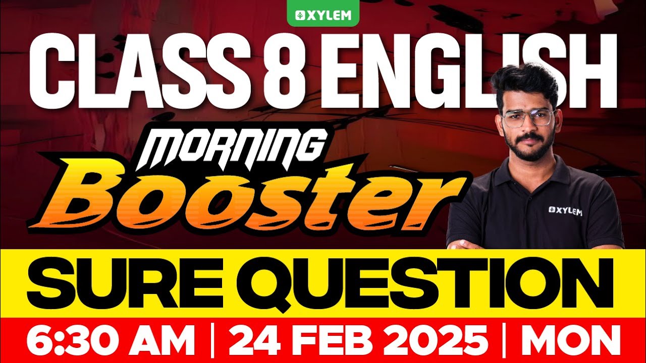 Class 8 Annual Exam | English | Morning Booster | Xylem Class 8