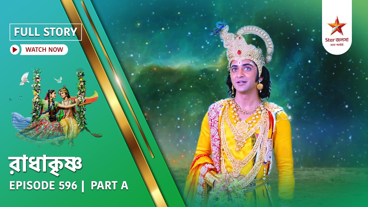 Full Story | Radha Krishna | Episode 596 | Part A