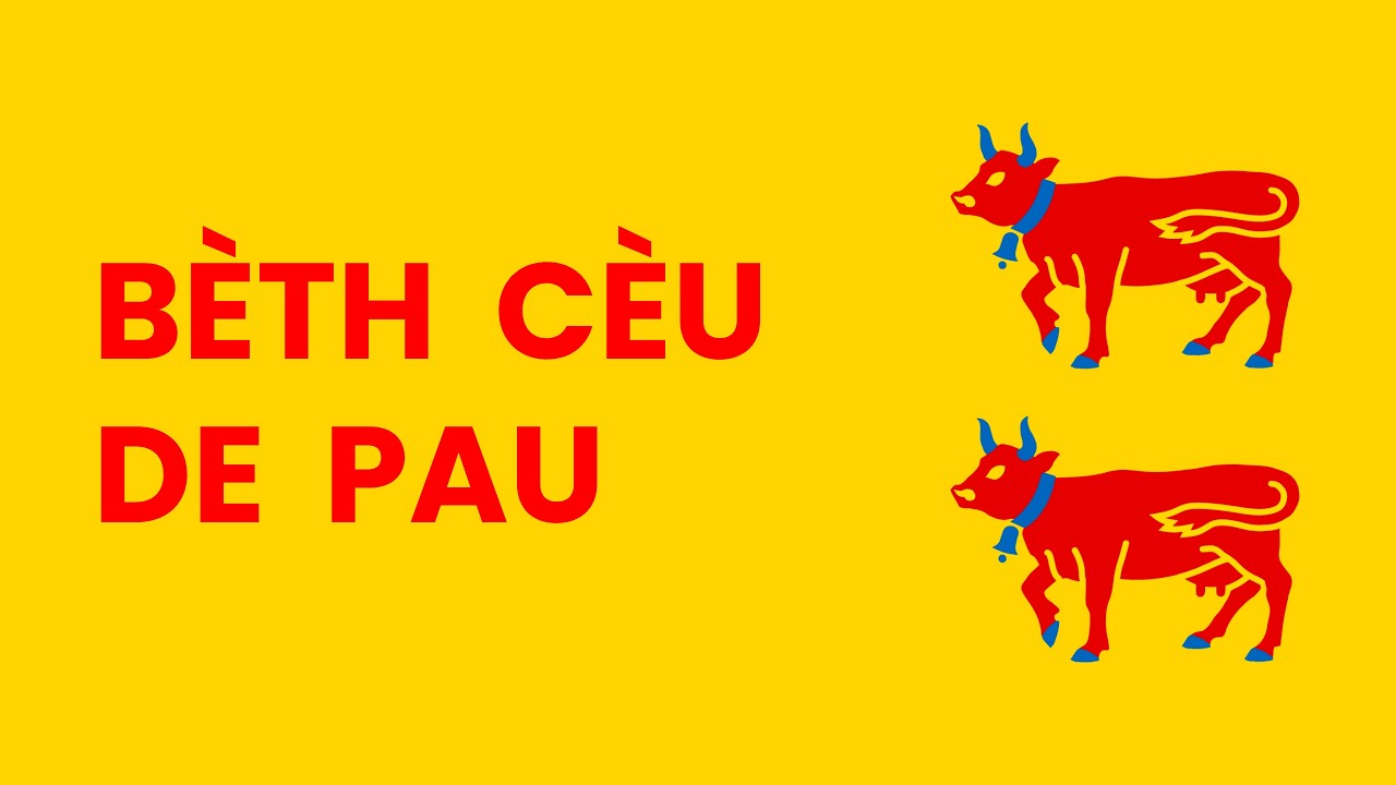 BÈTH CÈU DE PAU - Hymne du Béarn