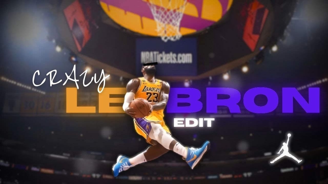 LeBron Edit | Crazy - LE SSERAFIM
