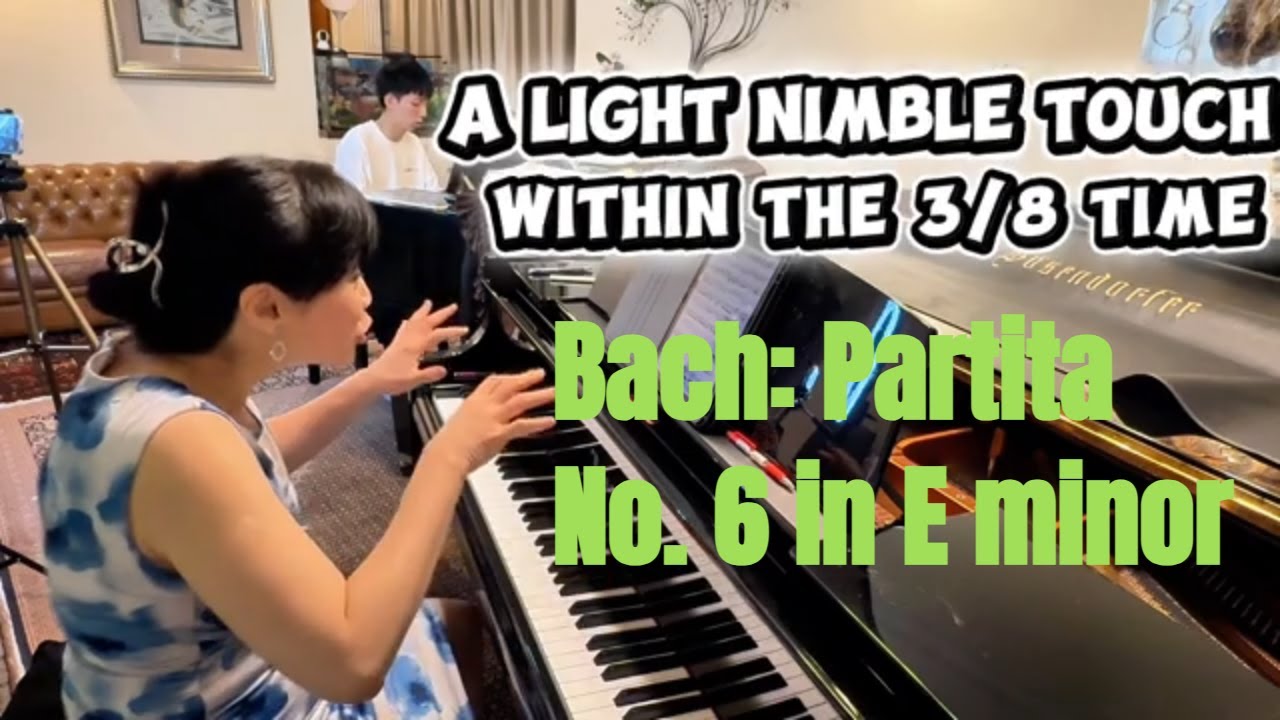 Bach Partita No. 6 in E minor - How to express dance character in Baroque music