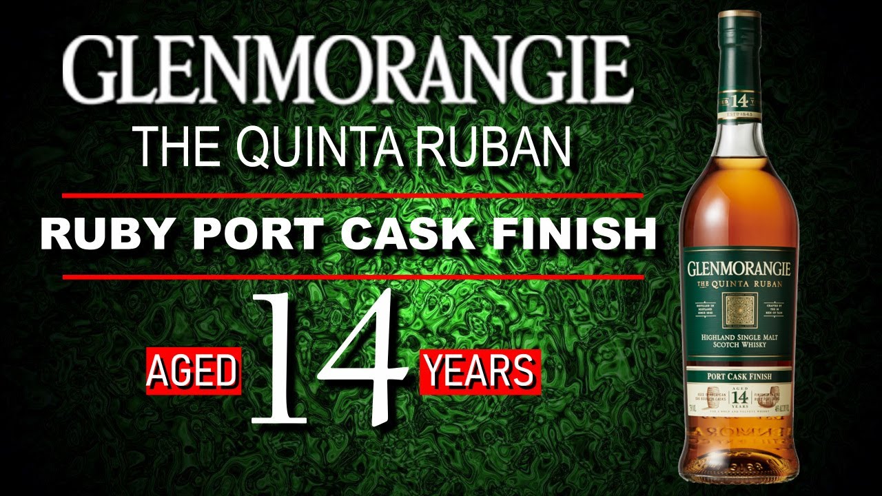 Glenmorangie Scotch The Quinta Ruban | 14 Year Old Ruby Port Pipe Finish
