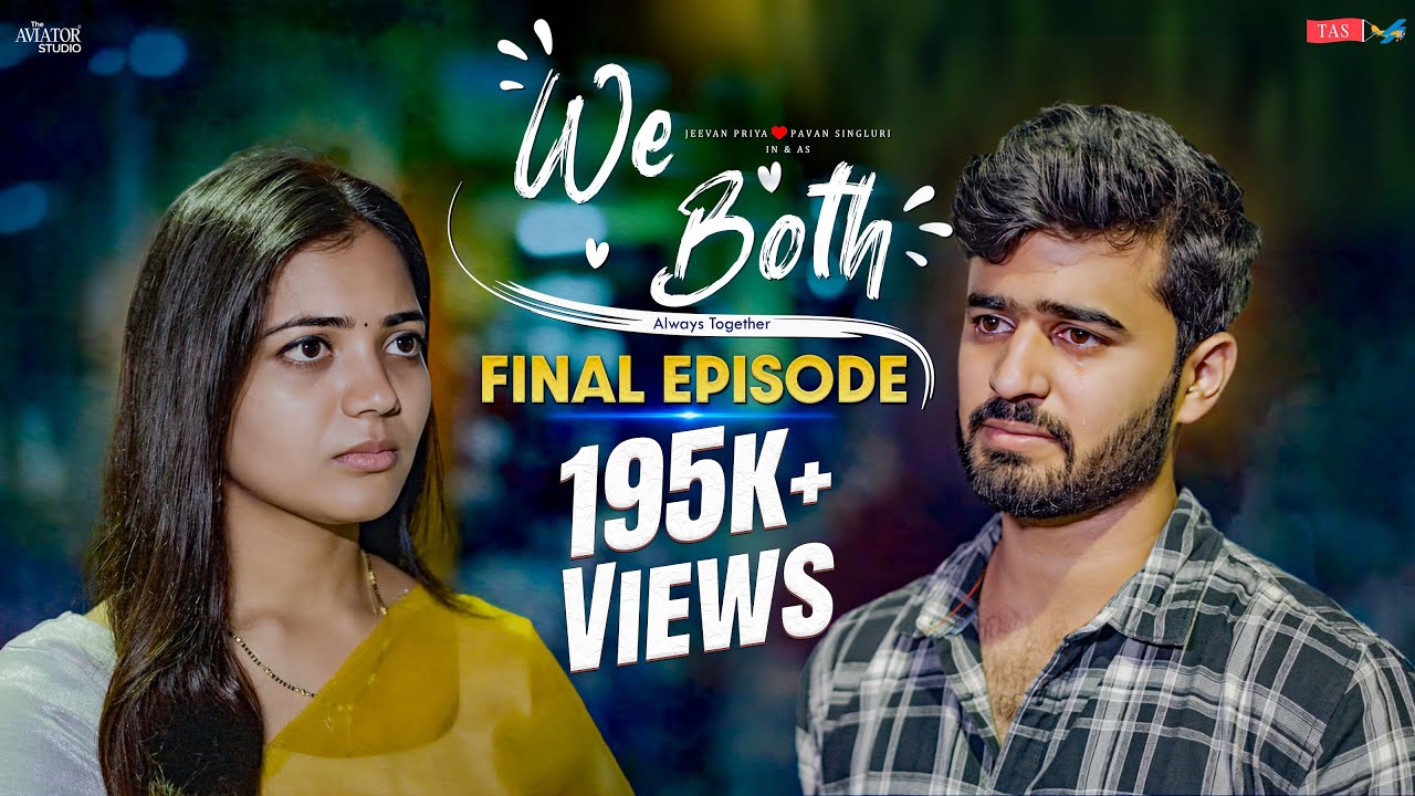 We Both Final Episode | Latest Web Series 2024 | We Both Final Episode 2024 | The Aviator Studio