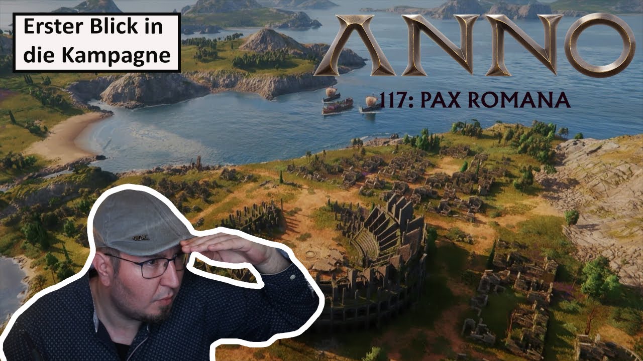 Erster Blick in die Kampagne Anno 117 Pax Romana - Ultra Settings | Gameplay | Deutsch | UwF