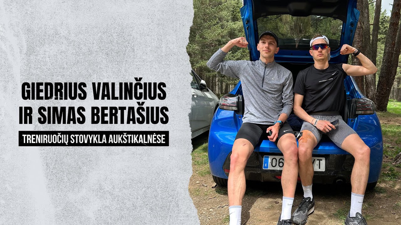 Giedriaus ir Simo treniruočių stovykla aukštikalnėse