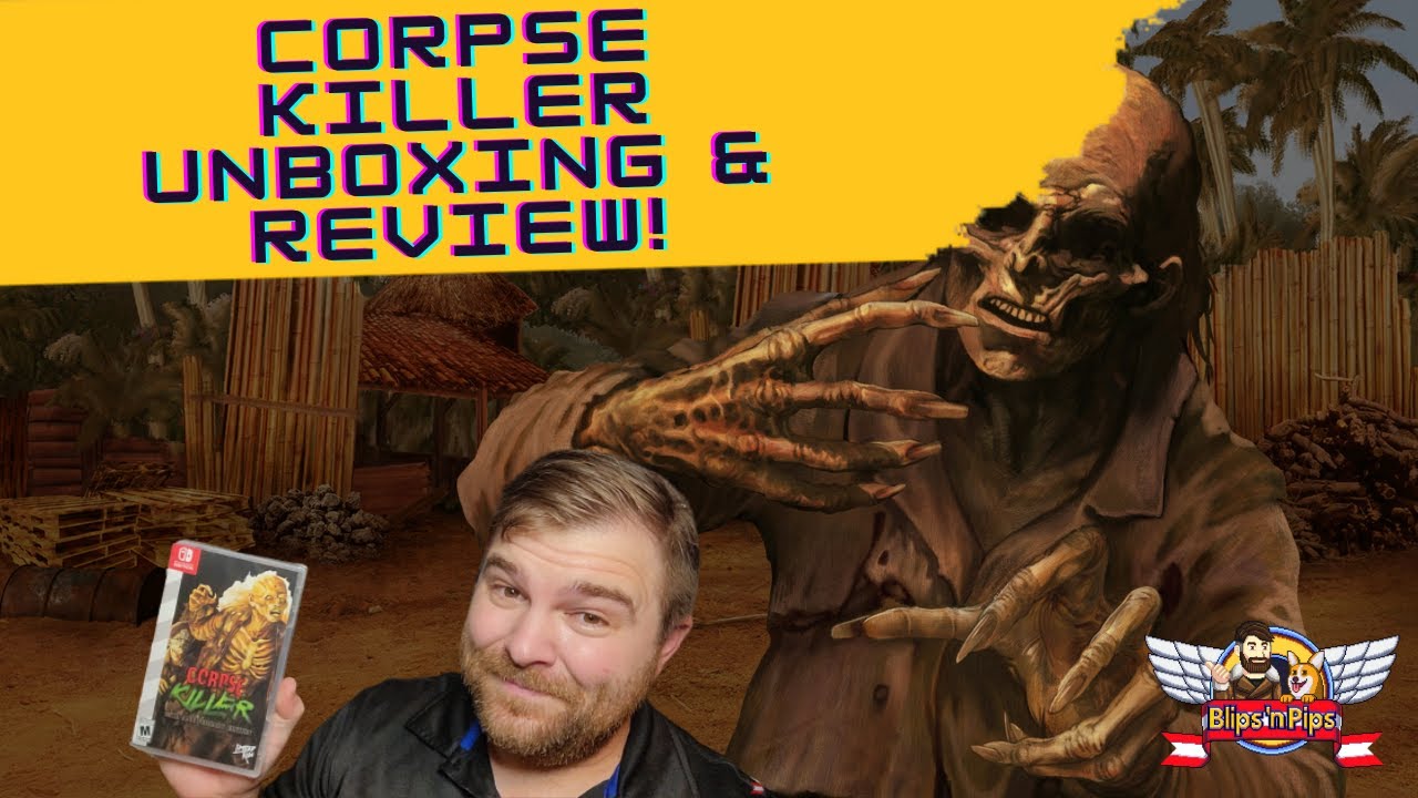 Corpse Killer 25th Anniversary LRG Unboxing/Review (Switch)!!