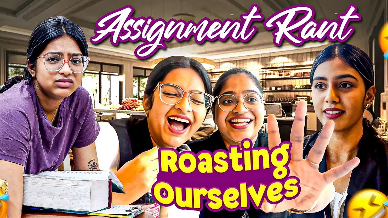 RANT IS BACK 😩📝 || Assignment Rant ||Roasted Each Other To Find Who’s The Best 😂✨|| #sneholic #rant
