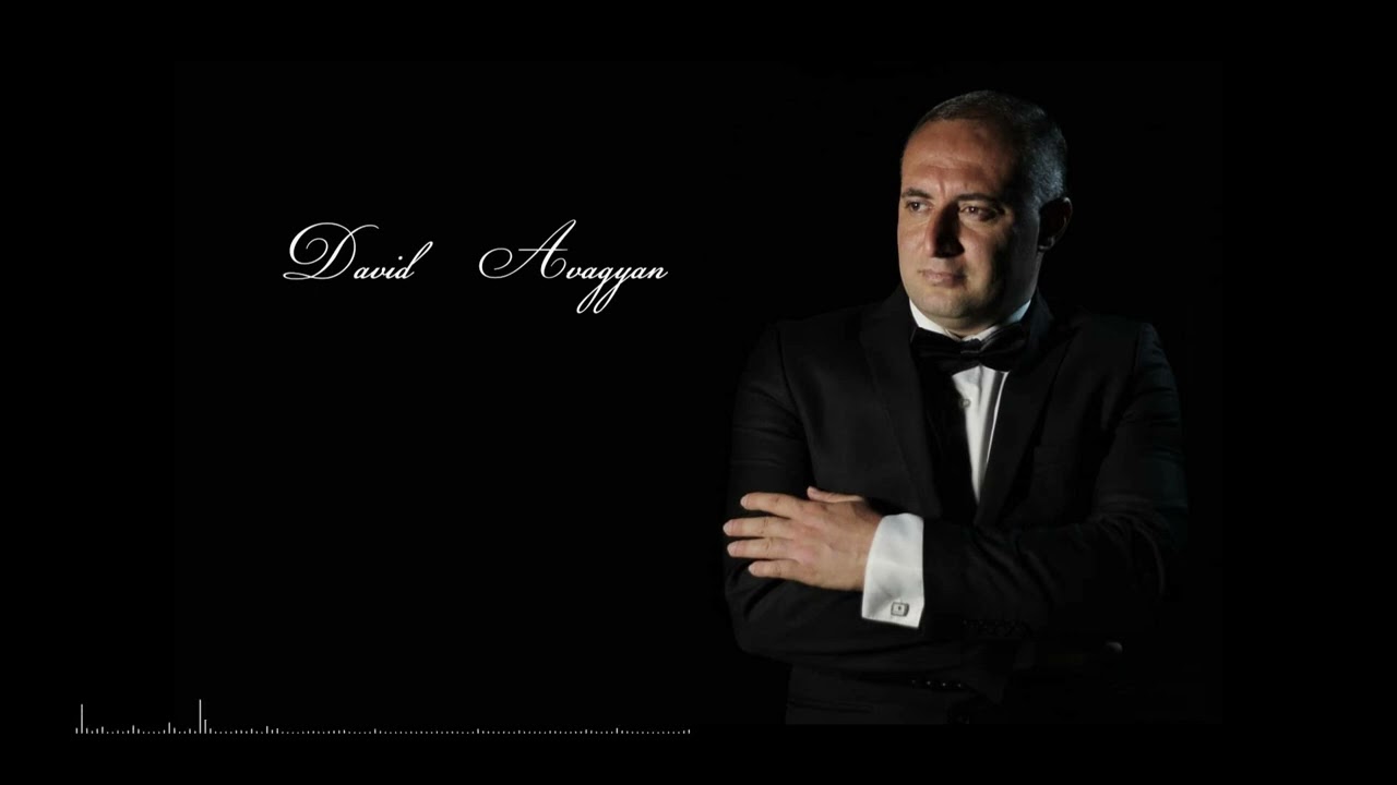 David  Avagyan  Khekhch  Mshetsin / Դավիթ  Ավագյան  Խեղճ  Մշեցին