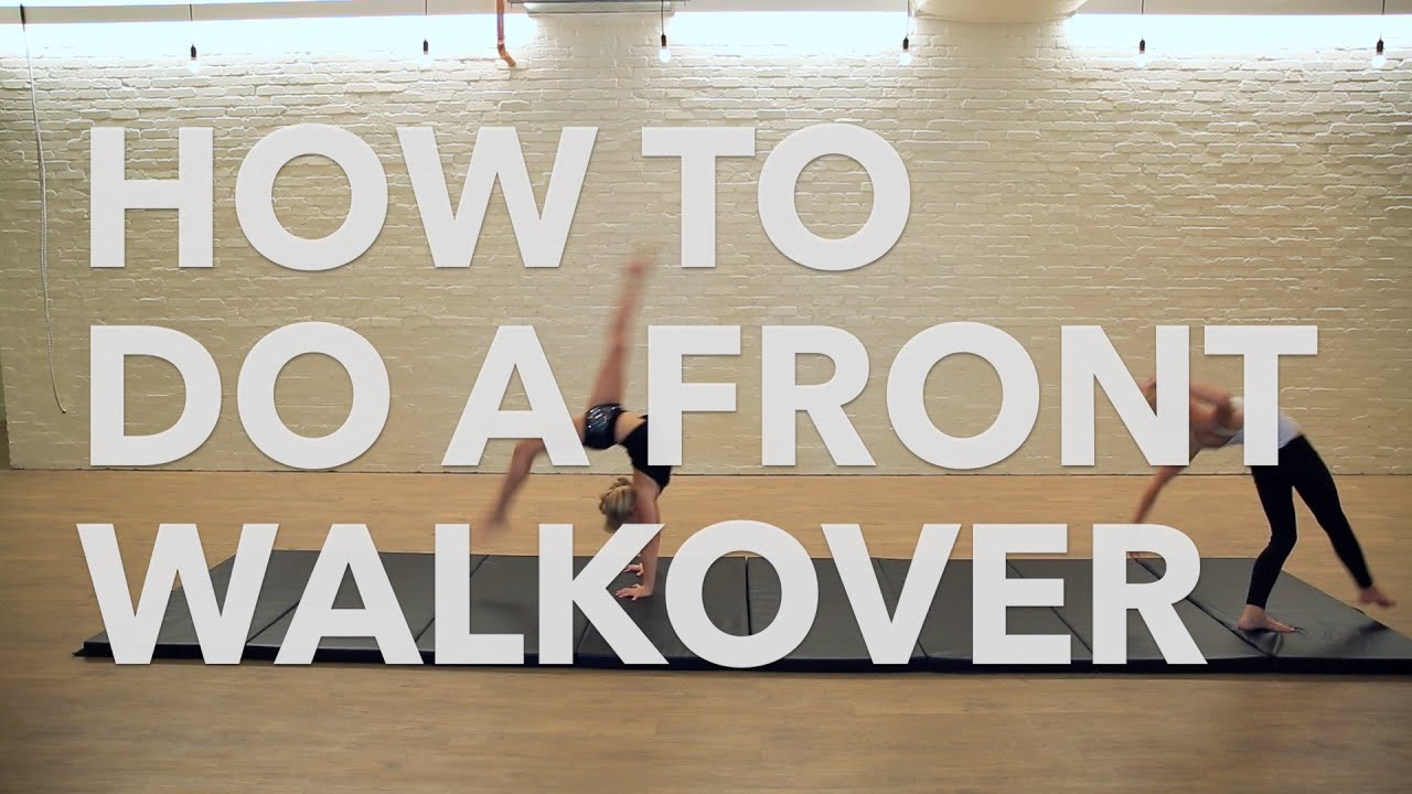 How to do a Front Walkover | Tumbling & Gymnastics Tips