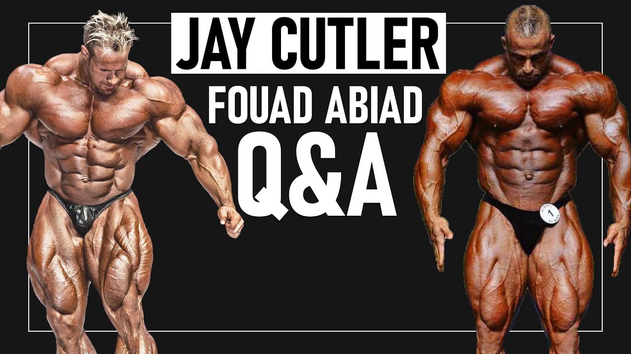 Mr. Olympia Jay Cutler & Fouad Abiad Q&A | Training, Prep, Bodybuilding, & More