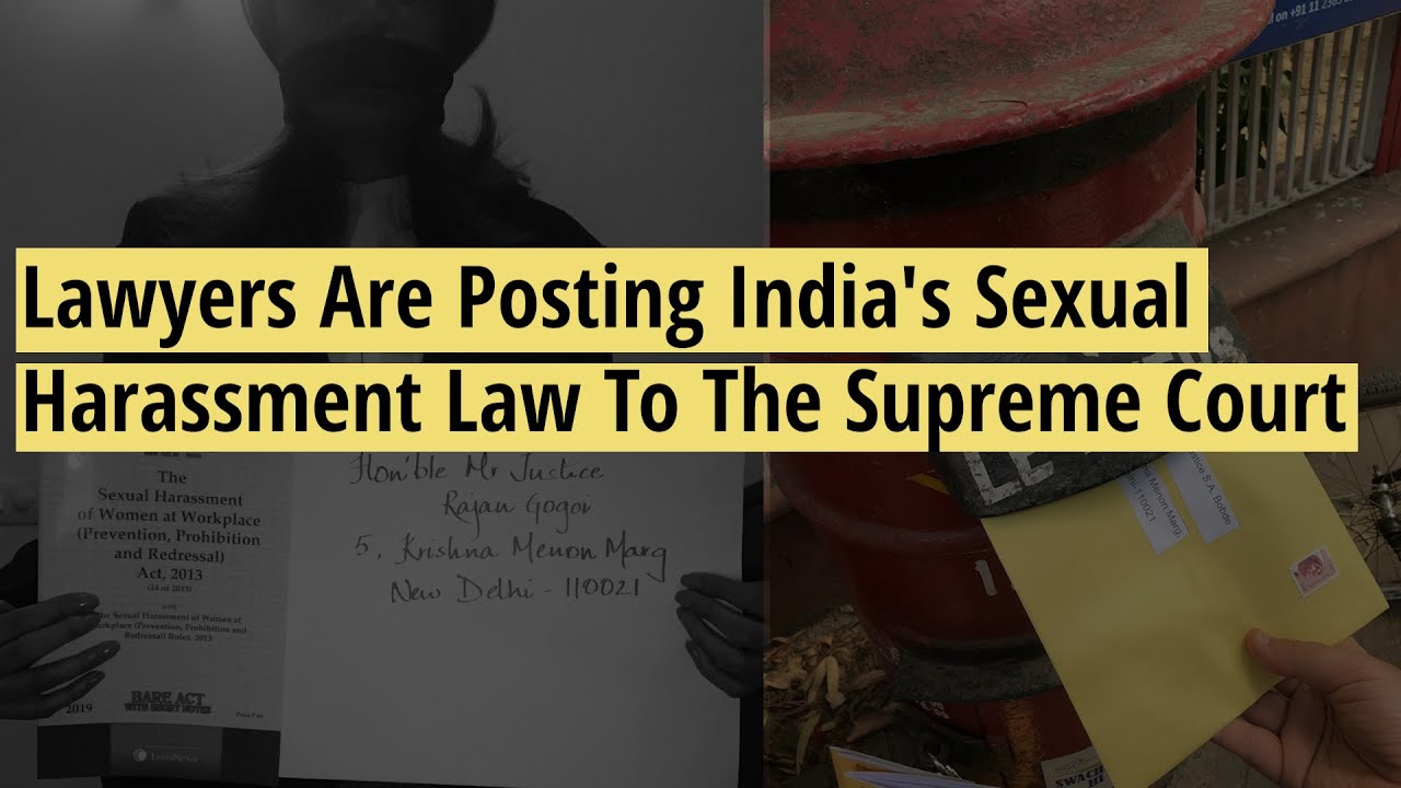 Lawyers Are Posting India's Sexual Harassment Law To The Supreme Court