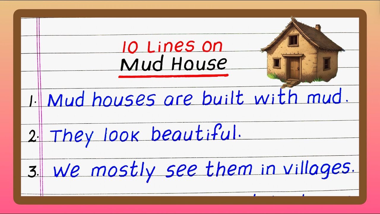 10 Lines on Mud House | Few Lines on Mud House | Write about Mud House