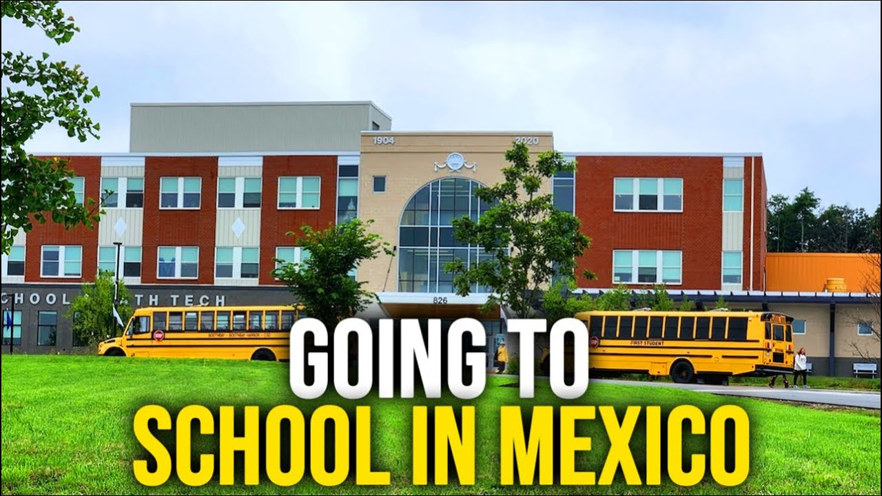 Going to school in Mexico