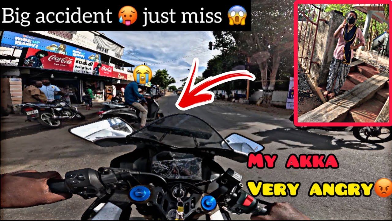 Angry my akka🤬| big accident 😱 just miss| Saran official