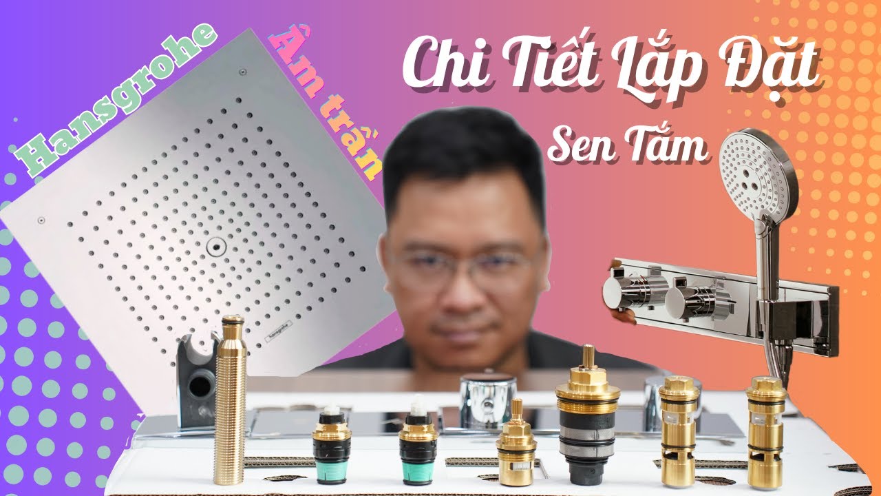 LẮP ĐẶT SEN TẮM ÂM TRẦN HANSGROHE 26252000 - ĐẲNG CẤP HÀNG CHÂU ÂU