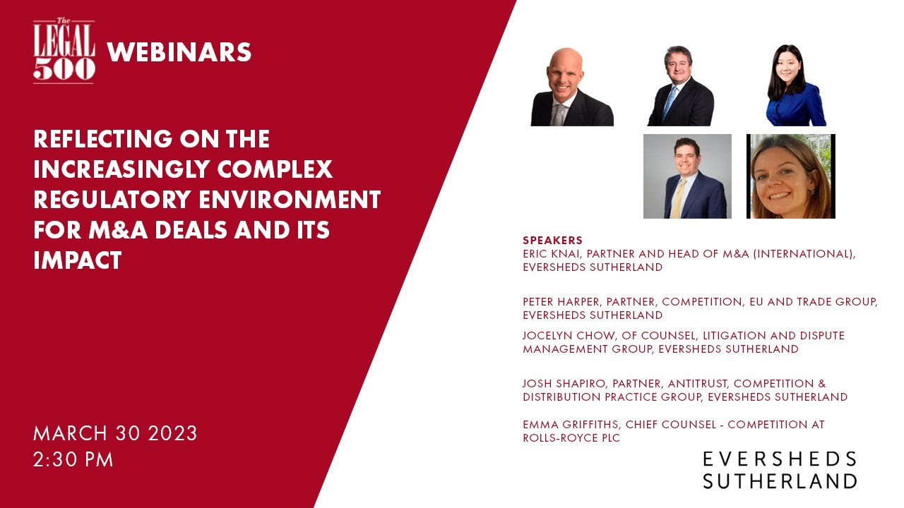 Reflecting on the increasingly complex regulatory environment for M&A deals and its impact