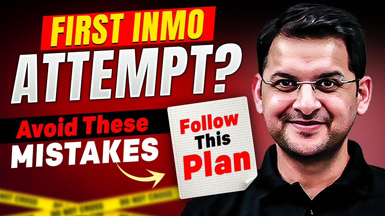 First INMO Attempt? Avoid These Mistakes & Follow This Plan | Abhay Sir | VOS