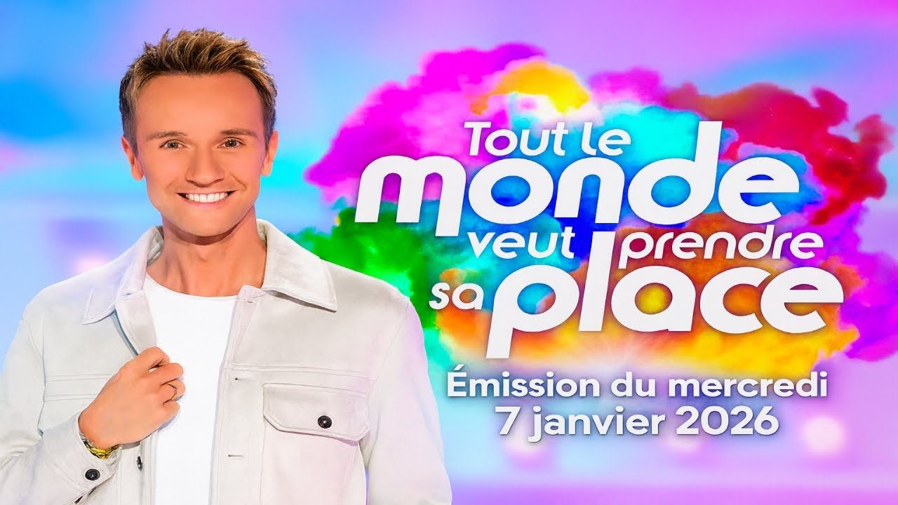 Tout le monde veut prendre sa place | Émission du mercredi 7 janvier 2026