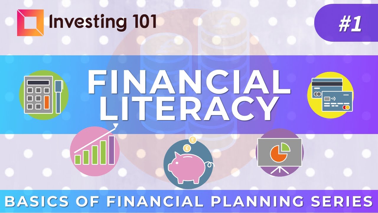 Financial Literacy | वित्तीय साक्षरता क्यों है जरूरी ? I Basics of Financial Planning Series -Part 1