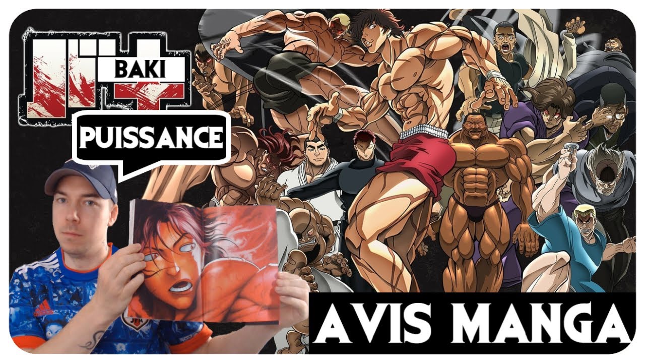 AVIS MANGA Baki The Grappler (La puissance)
