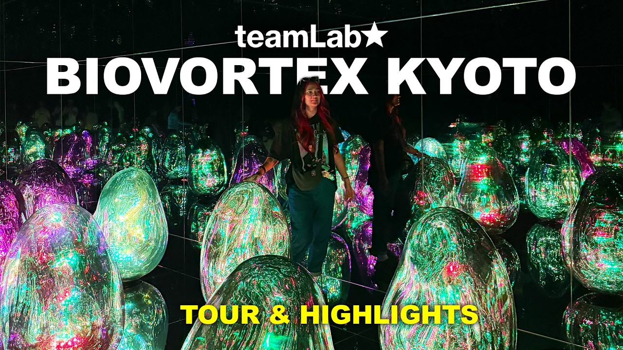 TEAMLAB BIOVORTEX KYOTO, Japan | Tour & Highlights 2026