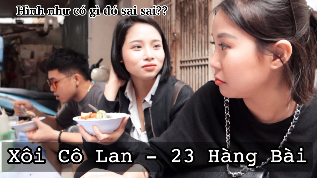 | Ăn Sáng Ngon Ở Hà Nội | Xôi Cô Lan 23 Hàng Bài - Bao Năm Vẫn Ngon Như Ngày Nào | LML Vlog |