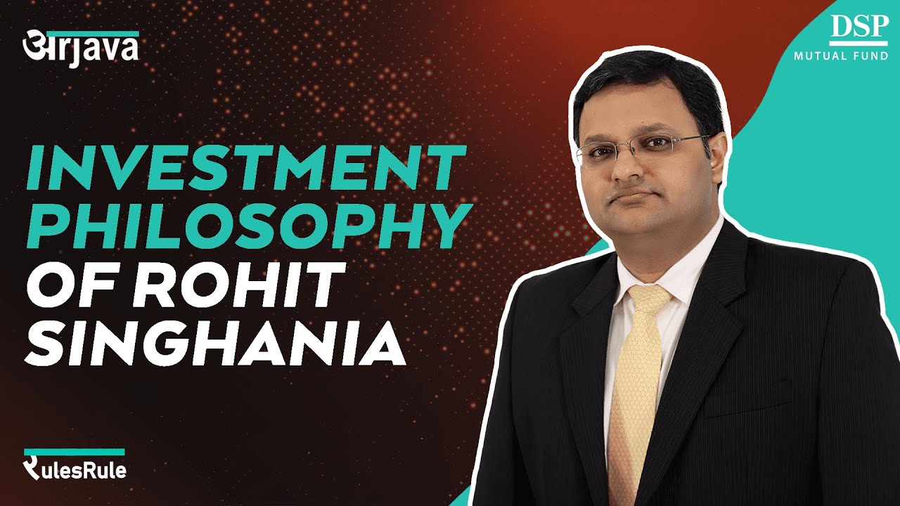 Investment Style of Rohit Singhania | #Arjava | #RulesRule |DSP Mutual Fund
