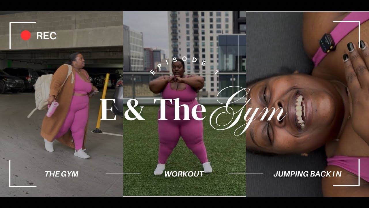 E & The Gym Episode 1 