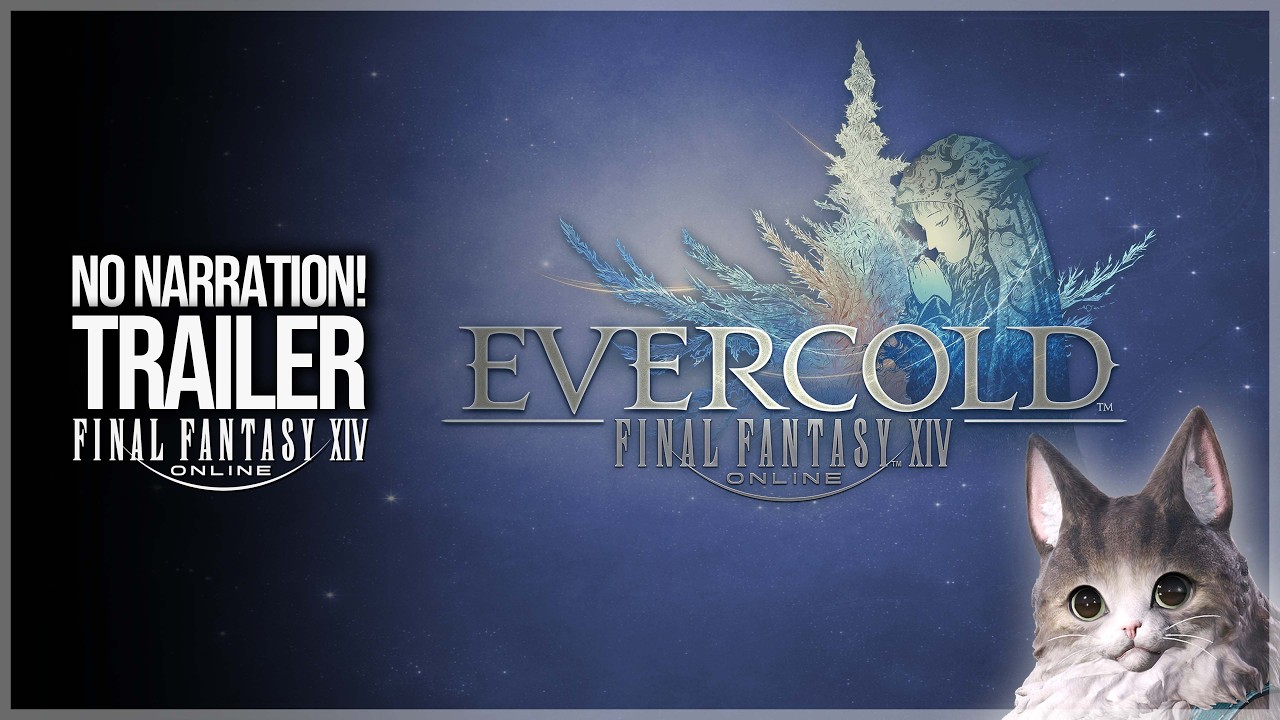 Трейлер EVERCOLD без закадрового текста | Final Fantasy XIV