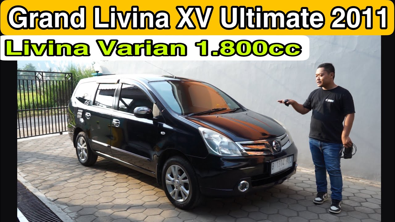 Grand Livina XV Ultimate 1.8 2011 AT ~ Pemburu Mobil pesanan ~ Yudha Ghani Mobil
