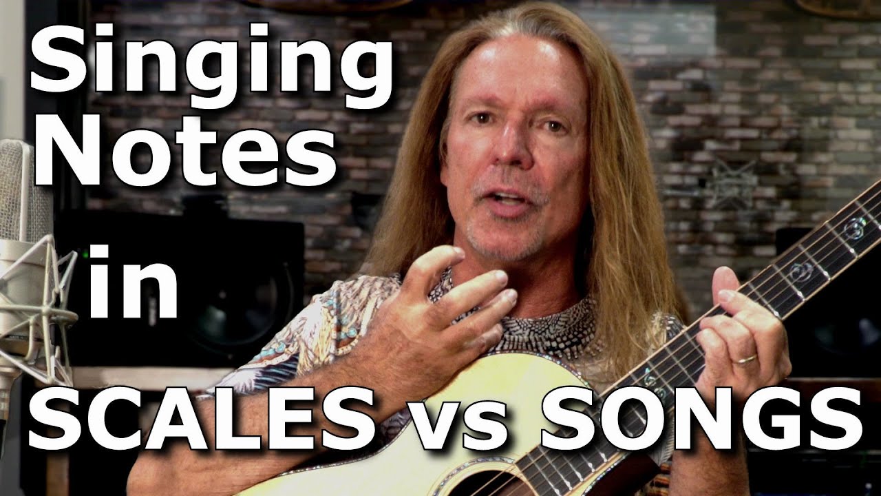 Singing Scales vs Songs
