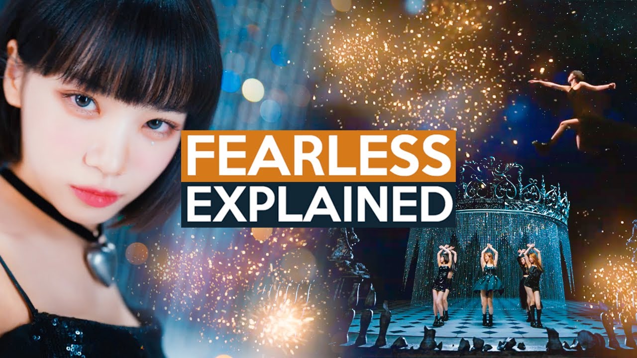 LE SSERAFIM FEARLESS Debut Explained: Lyrics and MV Breakdown and Analysis