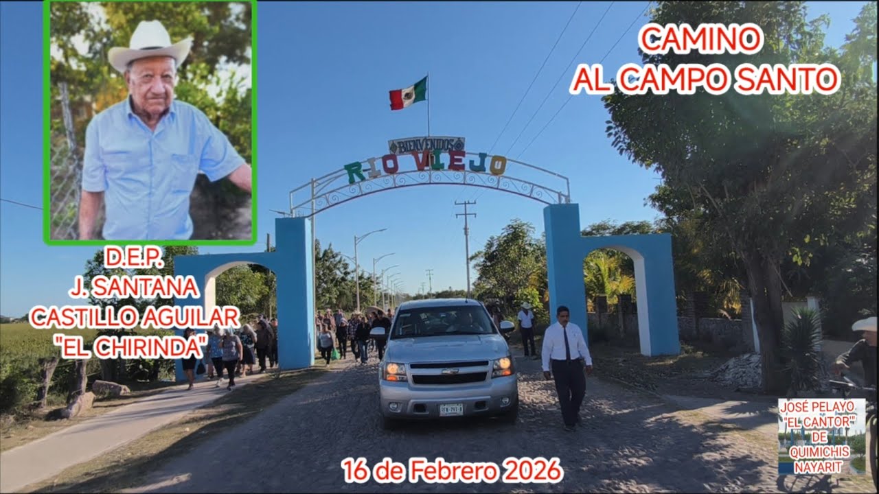 ÚLTIMO ADIOS A J. SANTANA CASTILLO AGUILAR 