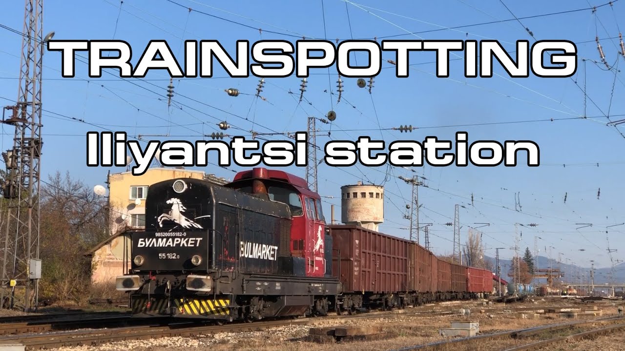 Trainspotting (BG) - Тhe daily life at Iliyantsi station