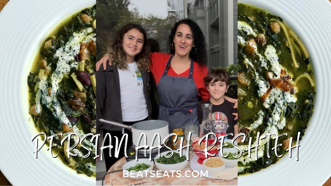 Aash Reshteh (Persian Noodle Soup) with Black-Eyed Peas | A New Year Tradition, Cooked with My Kids