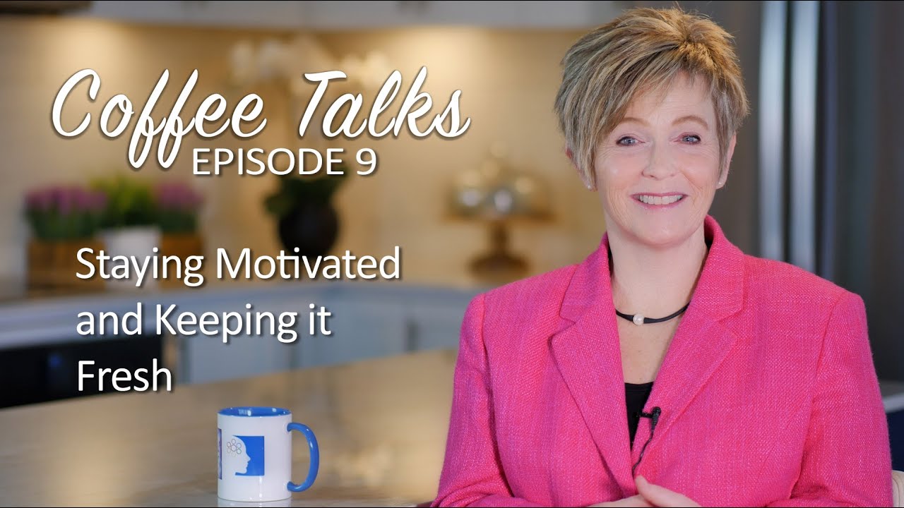Coffee Talks:  Staying Motivated and Keeping it Fresh