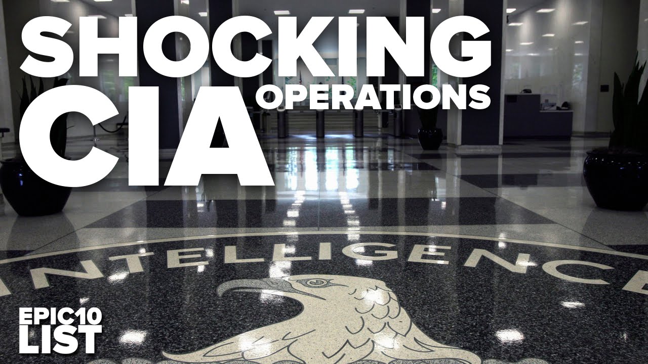 10 SHOCKING CIA Operations