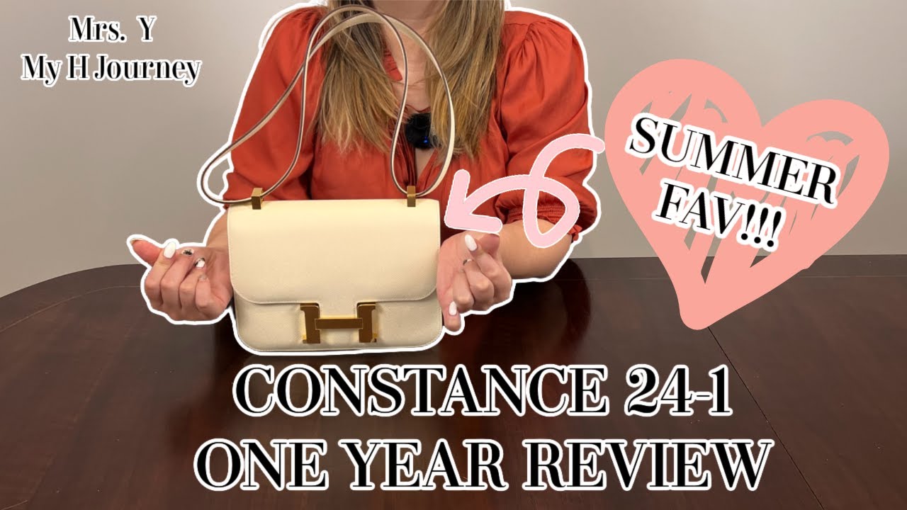 HERMÈS CONSTANCE 24-1 ONE YEAR REVIEW | SUMMER FAV!!! | MY H JOURNEY