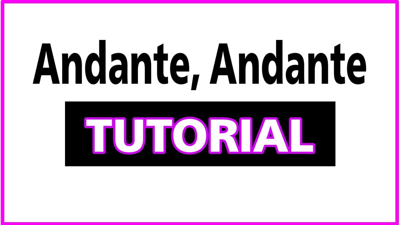 (TUTORIAL) Andante, Andante Line Dance