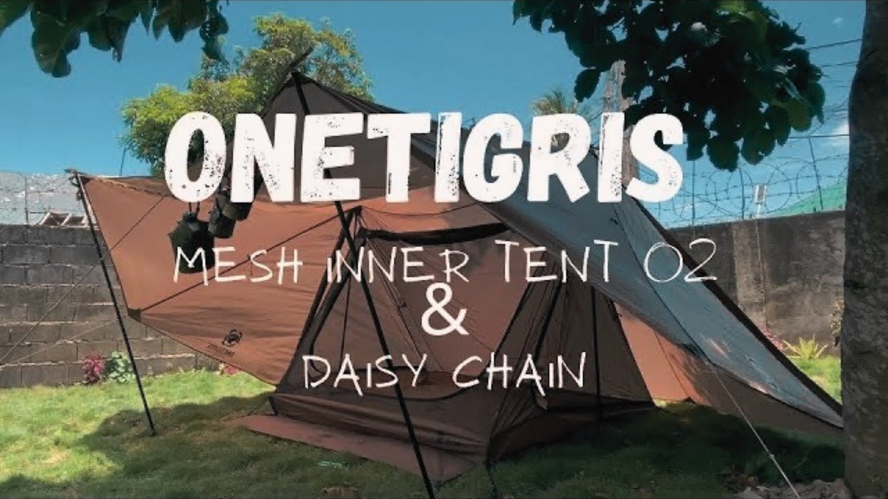 ONETIGRIS MESH INNER TENT 02 & DAISY CHAIN FIRST TIME SET UP • BACKYARD CAMPING • CAMPING GEAR IDEAS