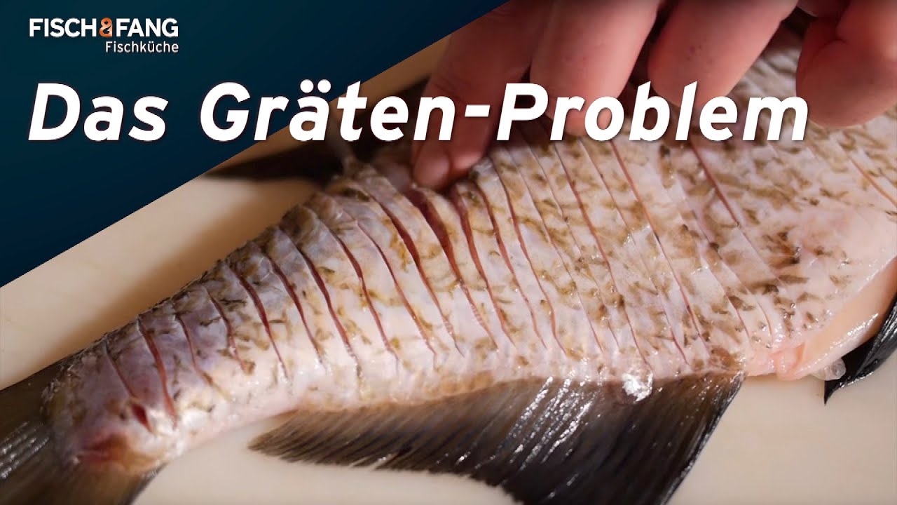 Fischküche: Das Gräten-Problem