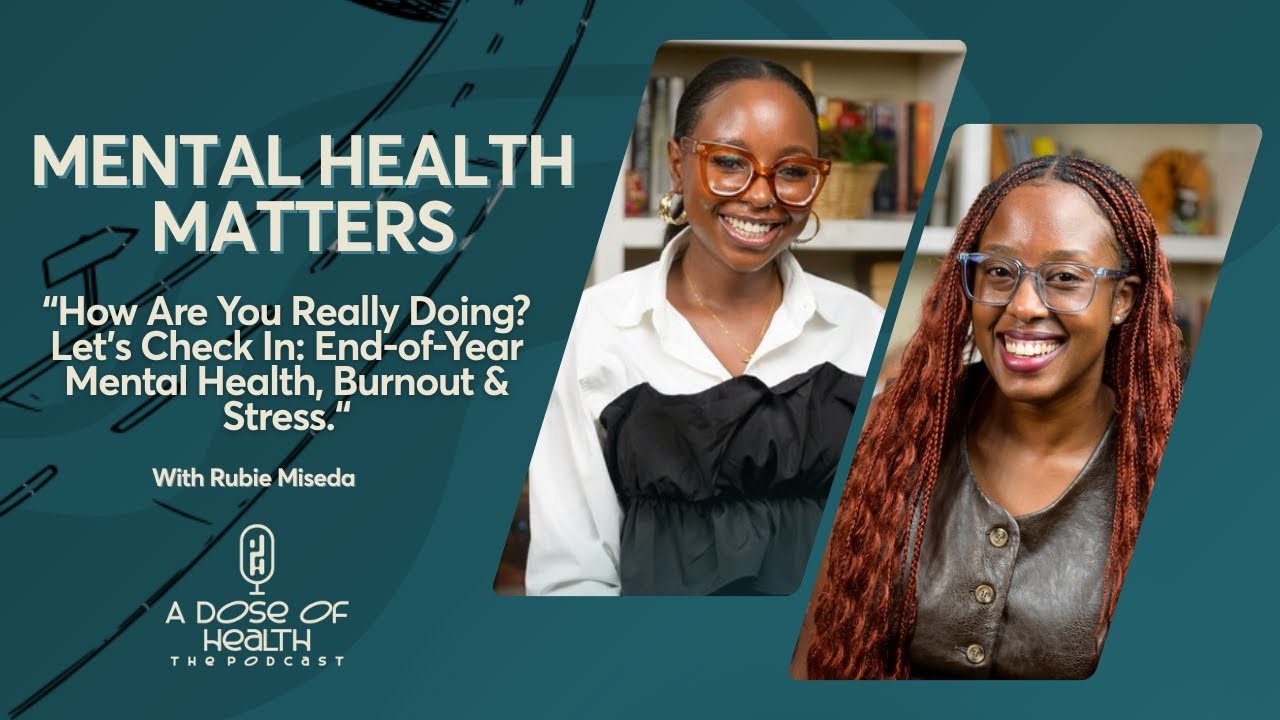 Reset, Reflect, Recharge: A Year-End Conversation on Mental Wellness With Rubie Miseda | E31