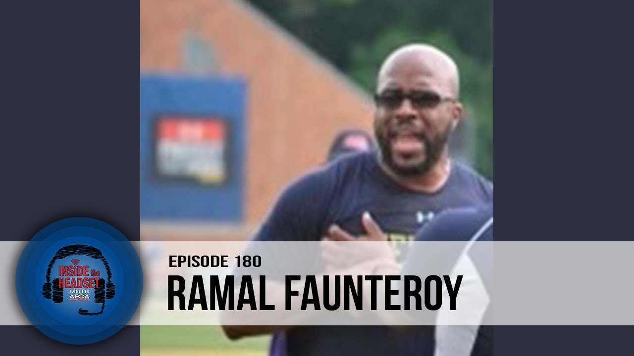 Inside the Headset - Ramal Faunteroy, Defensive Line & Director of Player Development