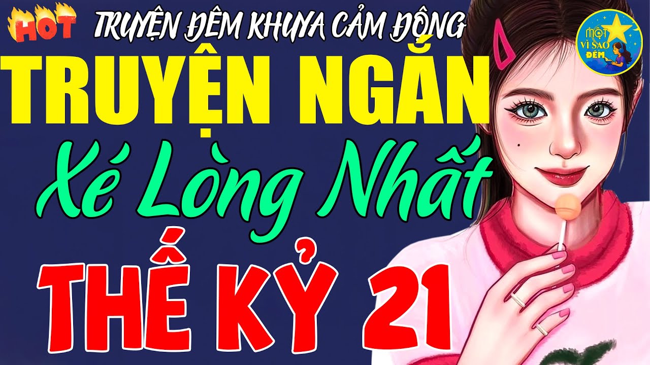 Truyện Có Thật Hay Nhất Thế Kỷ XXI - Nghe Hay Đến Mức Quên Cả Ngủ - Chuyện Thực Tế Có Thật Mới Nhất