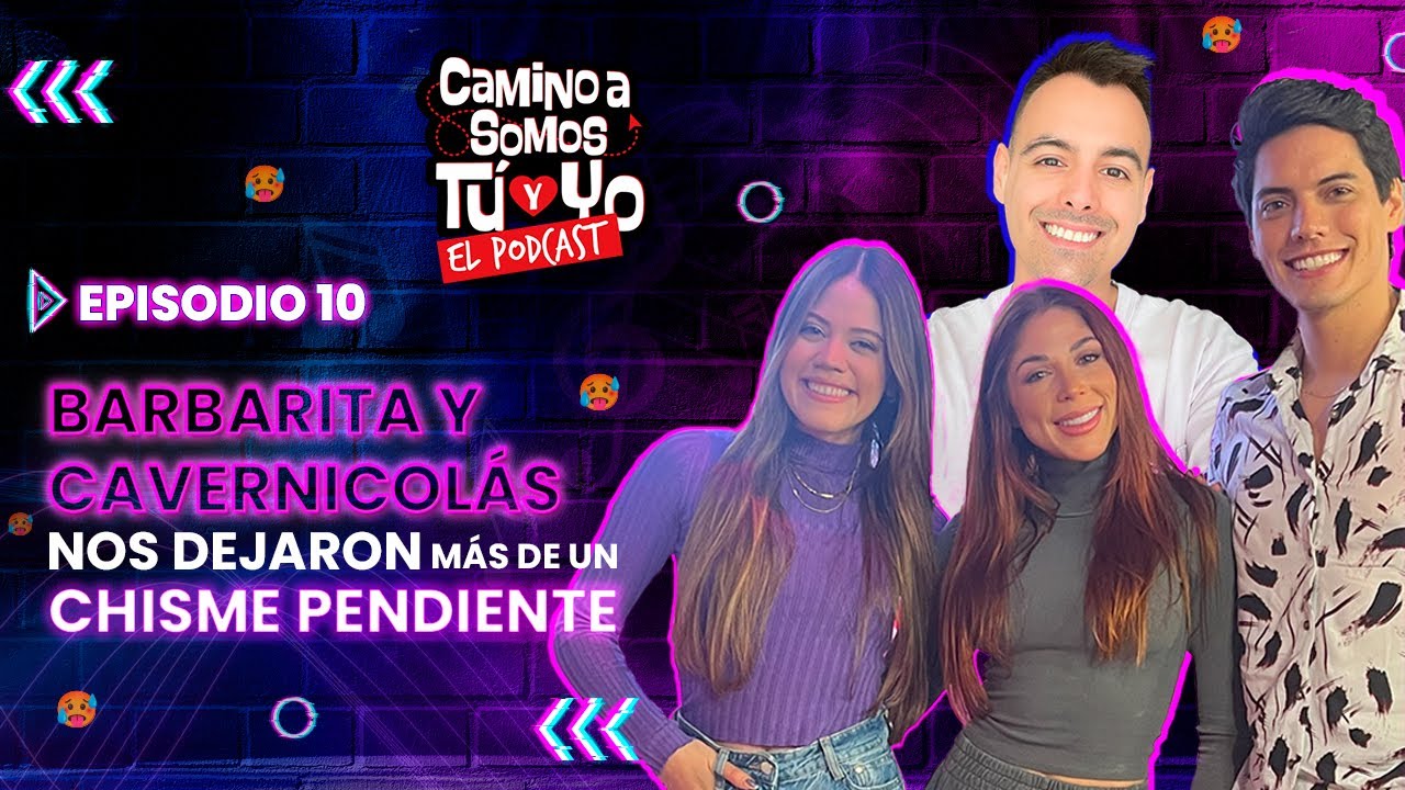 Barbarita y Cavernicolás: Chismes que No Sabías | EP. 10 🥵