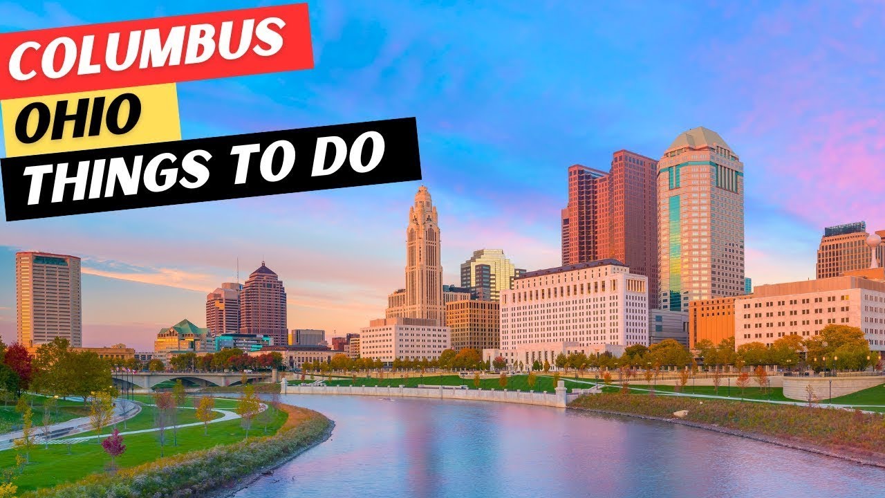 25 TOP Things To Do In Columbus, Ohio & 5 GREAT Restaurants!