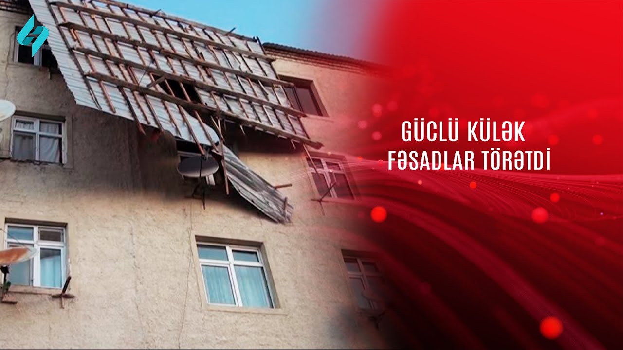 Güclü külək fəsadlar törətdi @Kanal-S