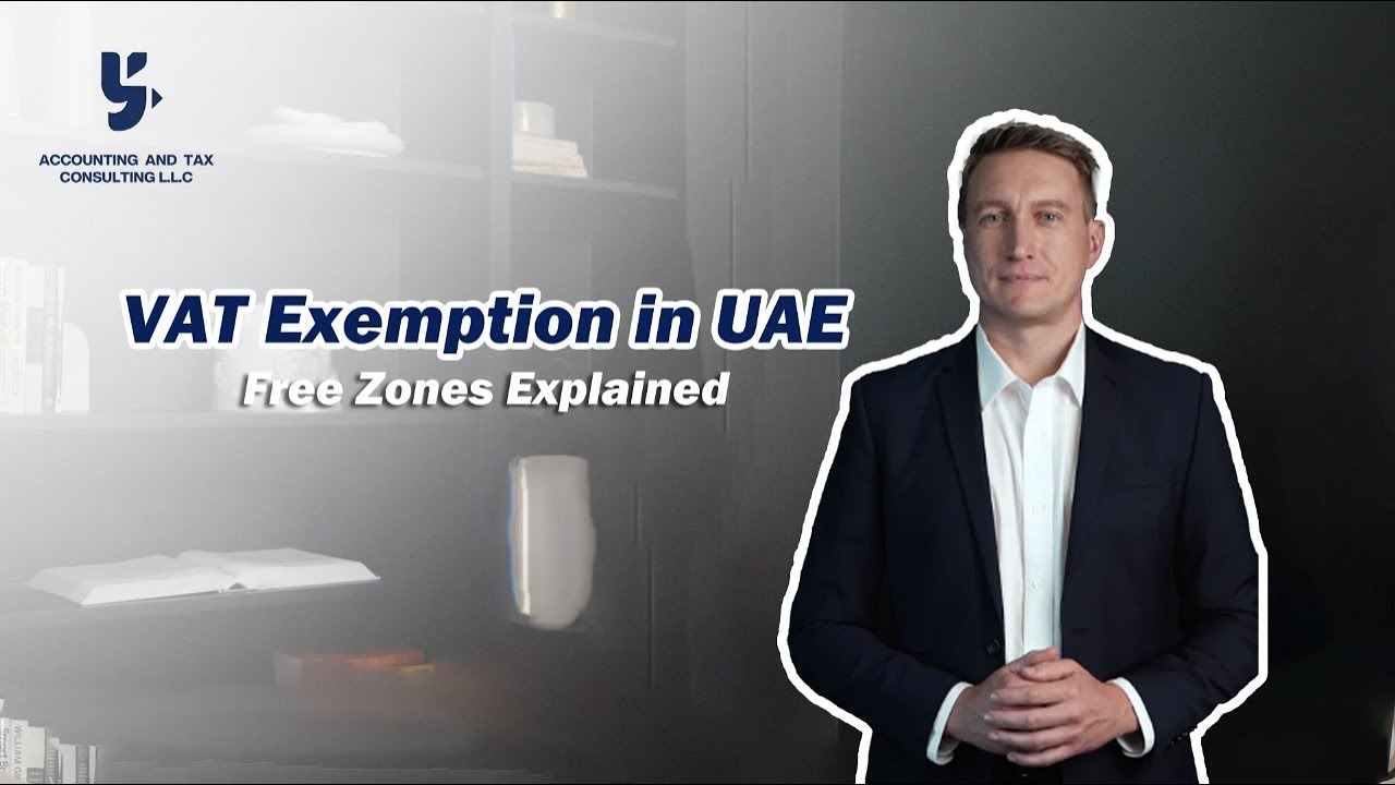 VAT Exemption in UAE Free Zones &ndash; What You Need to Know