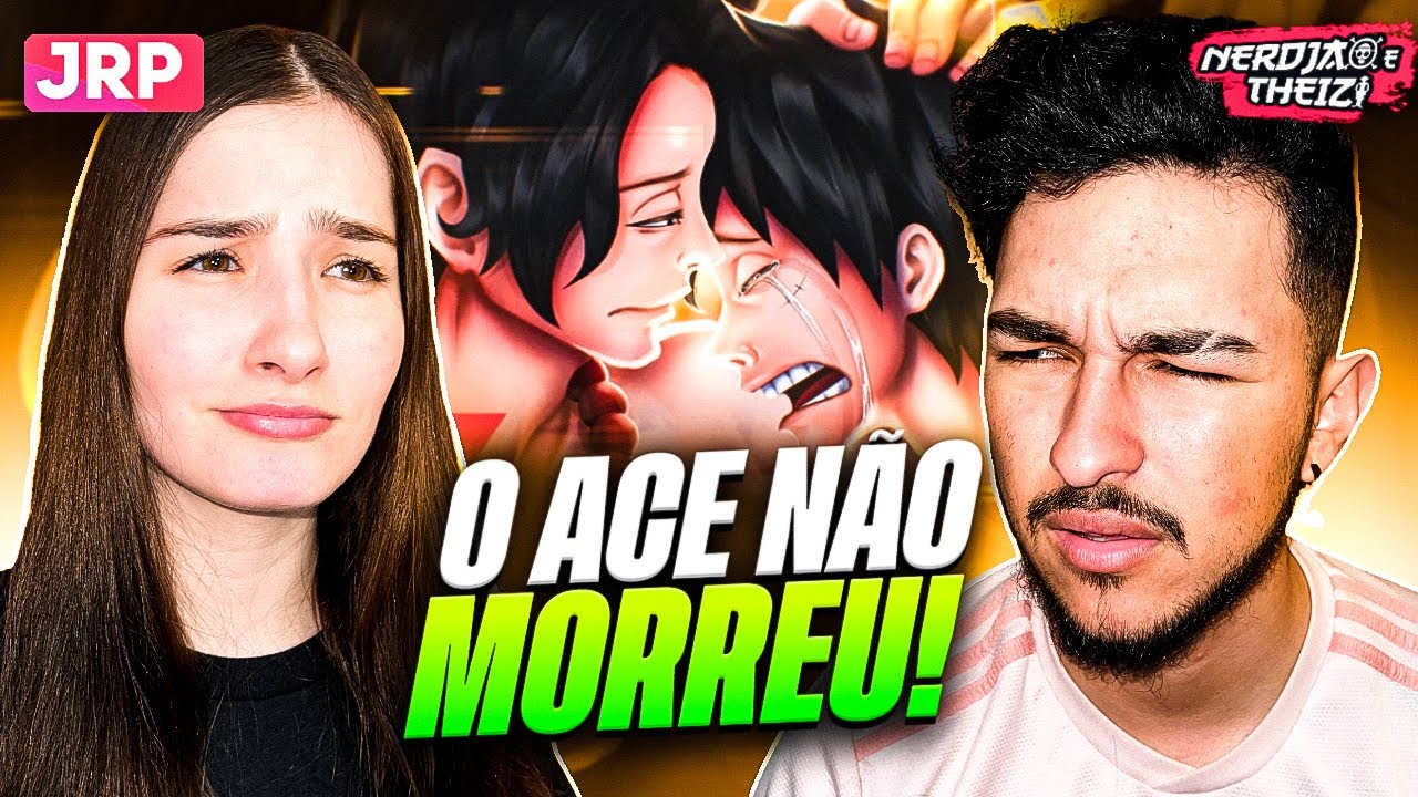 Apenas um react | Ace e Luffy - Se eu pudesse voltar | JRP (One Piece) | React #139